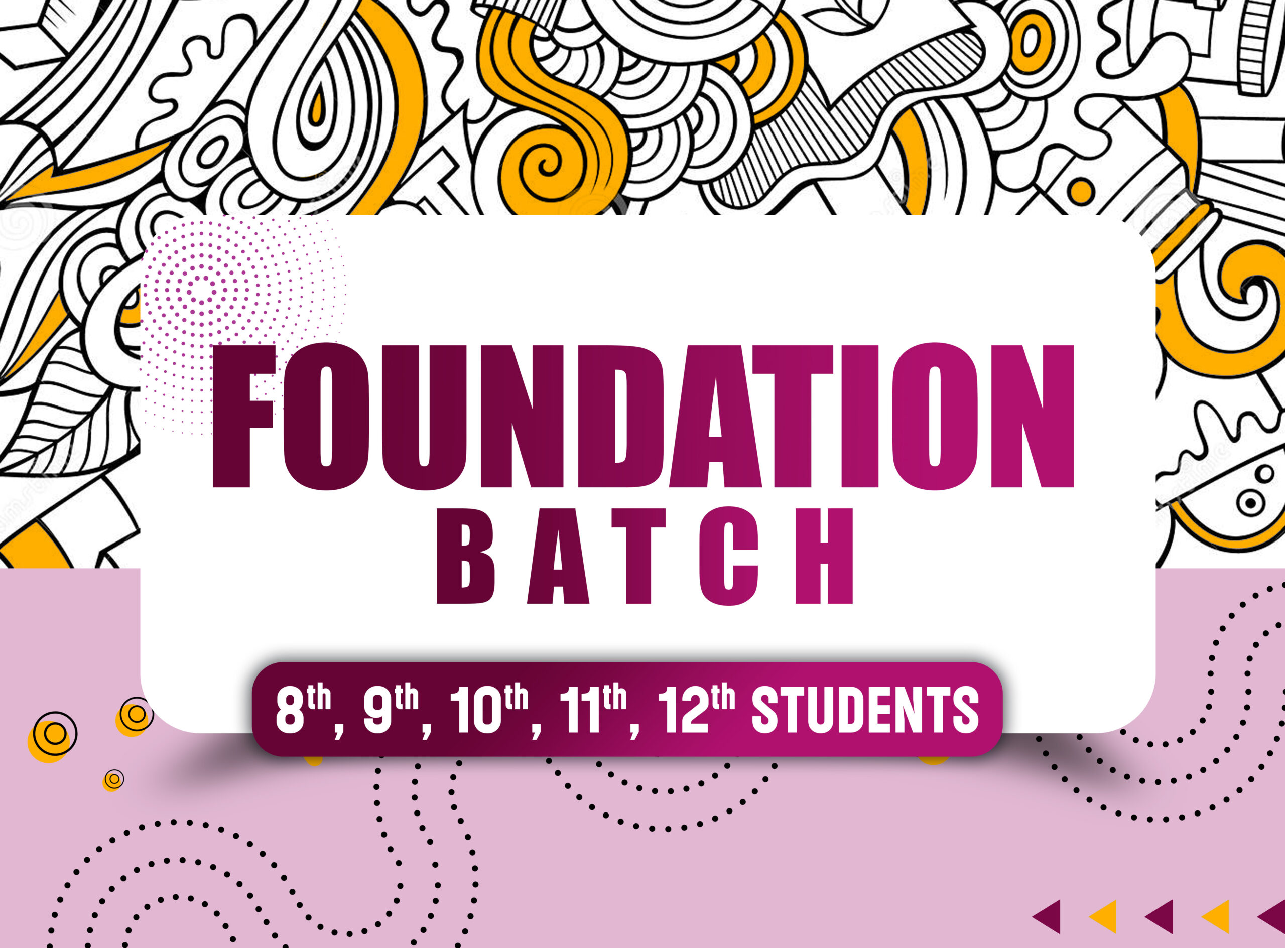 Foundation Batch