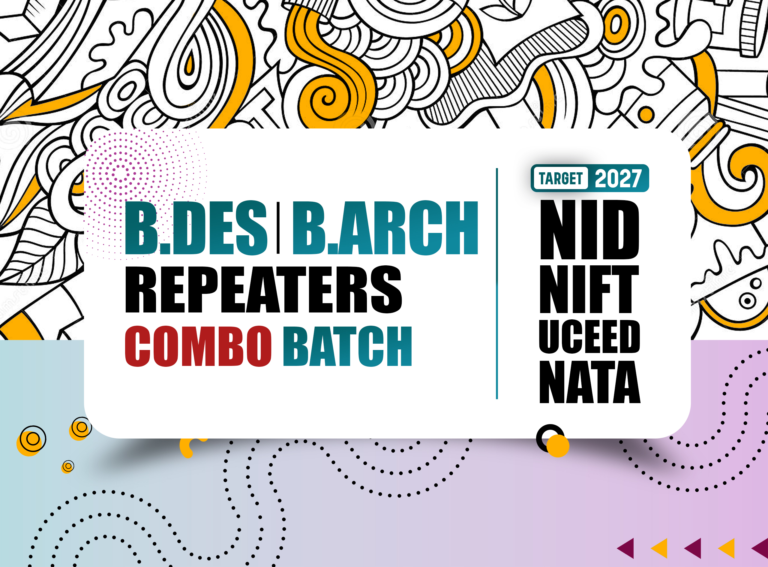 B.Des | B.Arch Repeaters Combo Batch